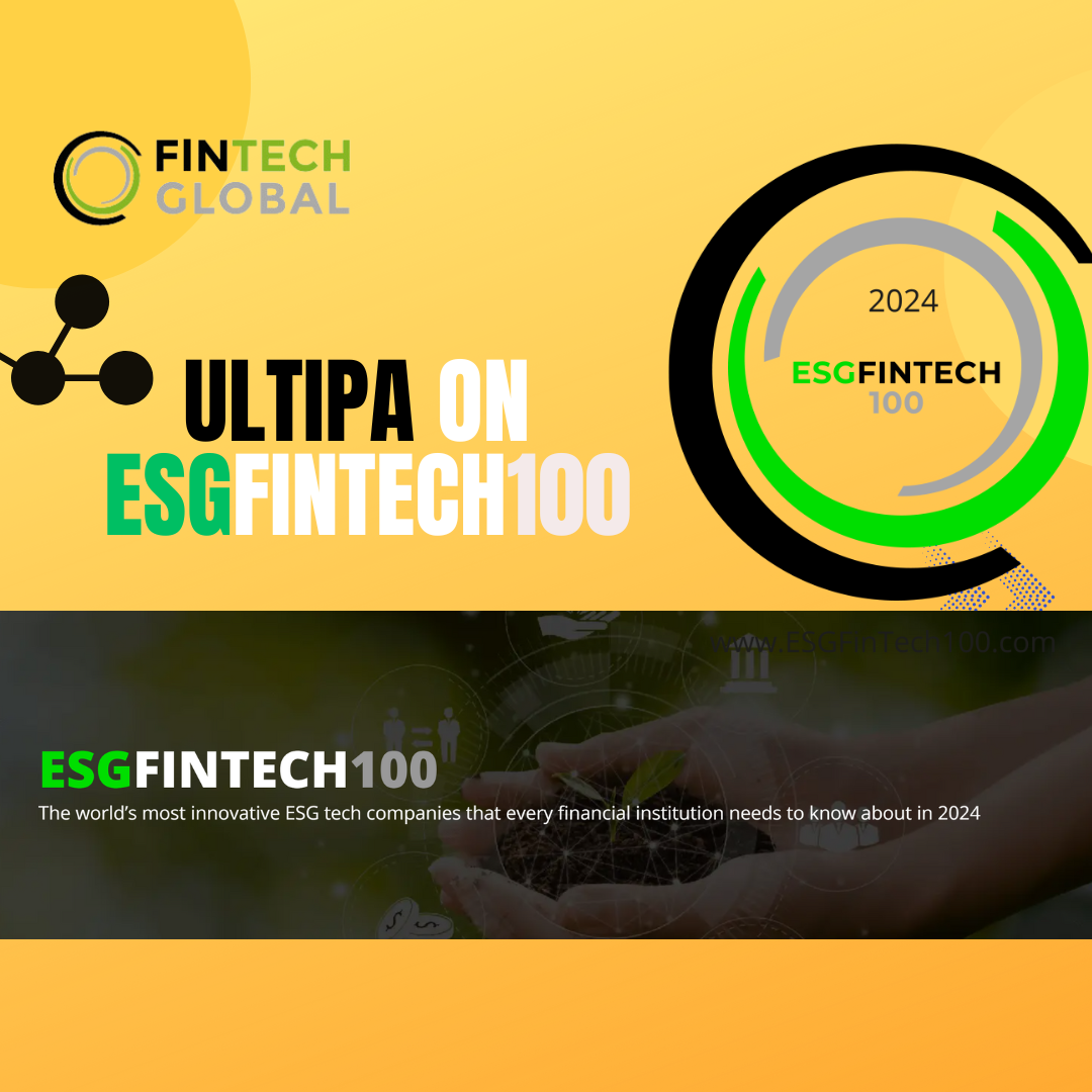 Ultipa is listed on the ESG FinTech100