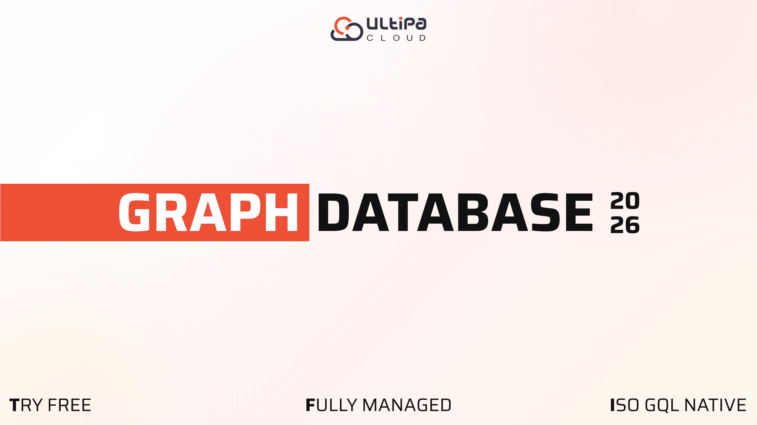 Ultipa Launches New Cloud Platform Featuring the First ISO GQL-Native Graph Database